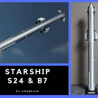 星舰 STARSHIP S24/B7-3d打印模型